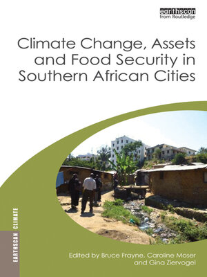 cover image of Climate Change, Assets and Food Security in Southern African Cities